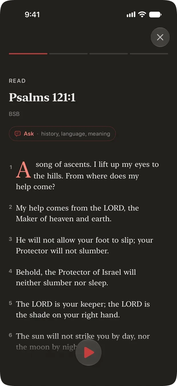 The Read step of a Quiet Time, showing Psalm 121:1 with a step progress bar above it and an Ask chip beside the passage.