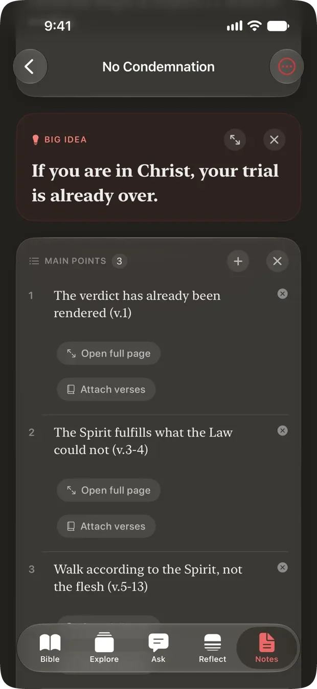 A sermon note titled No Condemnation. A Big Idea panel reads If you are in Christ, your trial is already over. Under it, Main Points numbered three, beginning The verdict has already been rendered, verse 1, each with buttons to open a full page or attach verses.